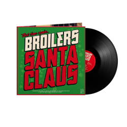 Broilers - Santa Claus Limited first edition 180g LP...