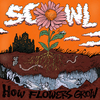 Scowl - How Flowers Grow CD