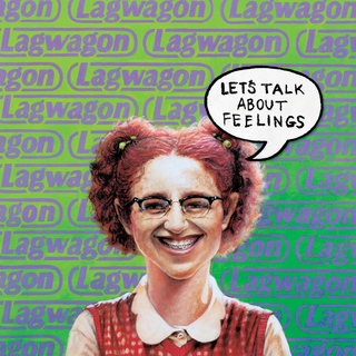 Lagwagon - Lets Talk About Feelings 2xLP