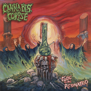 Cannabis Corpse - Tube Of The Resinated (reissue) picture LP