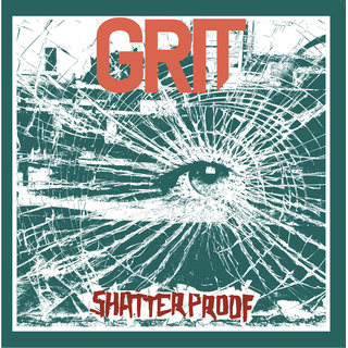 Grit - Shatterproof