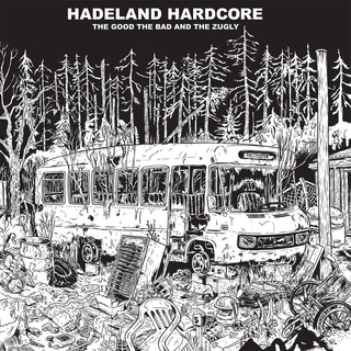 The Good, The Bad And The Zugly - Hadeland Hardcore blue LP