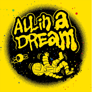 Praise - All In A Dream Sticker