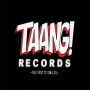 V/A - Taang! Records: The First 10 Singles