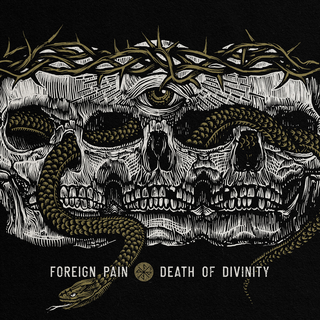 Foreign Pain - Death Of Divinity colored LP