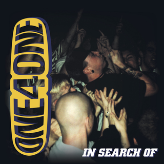 One 4 One - In Search Of