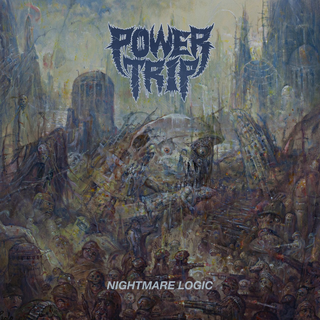Power Trip - Nightmare Logic Pic.LP