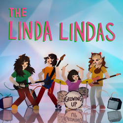 Linda Lindas, The - Growing Up