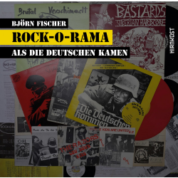 Fischer, Björn - Rock-O-Rama. Als die Deutschen kamen