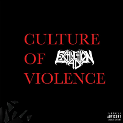 Extinction A.D. - Culture Of Violence