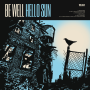 Be Well - Hello Sun