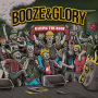 Booze & Glory - Raising The Roof