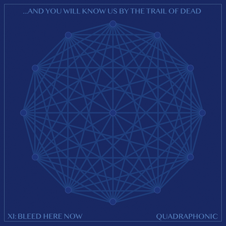 And You Will Know Us By The Trail Of Dead - XI: Bleed Here Now ltd CD+Blu-Ray Mediabook