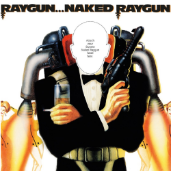 Naked Raygun - Raygun... Naked Raygun