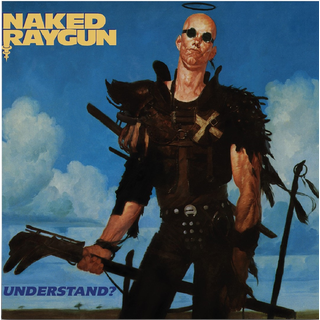 Naked Raygun - Understand? blue LP