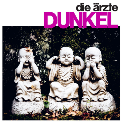 Die Ärzte - DUNKEL