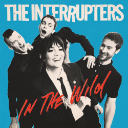 Interrupters, The - In The Wild