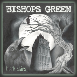 Bishops Green - Black Skies PRE-ORDER