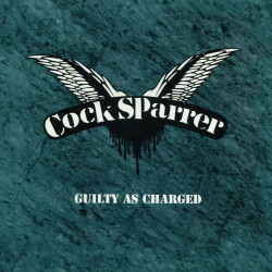 Cock Sparrer - Guilty As Charged