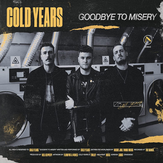 Cold Years - Goodbye To Misery PRE-ORDER LP