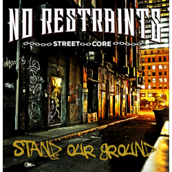 No Restraints - Stand Your Ground