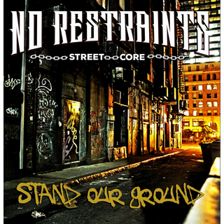 No Restraints - Stand Your Ground ltd unique LP