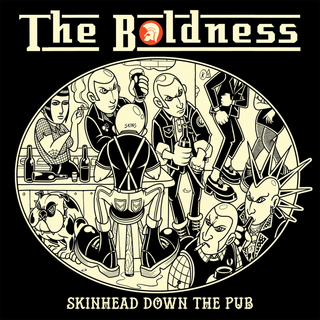 Boldness, The - Skinhead Down The Pub