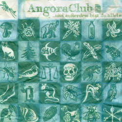 Angora Club - ... und ausserdem bist du allein!