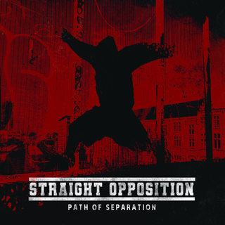 Straight Opposition - Path Of Separation Digipack CD