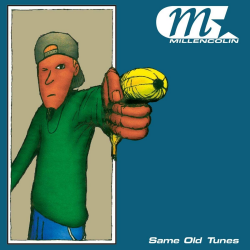 Millencolin - Same Old Tunes