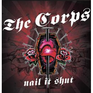 The Corps - Nail It Shut clear with black and red splatter LP