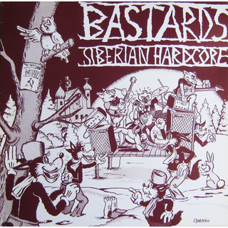 Bastards - Siberian HC