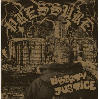 Liberty & Justice - Pressure black LP (2nd press)
