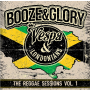 Booze & Glory - The Reggae Sessions Vol. 1