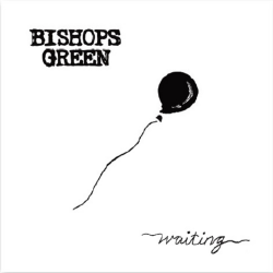 Bishops Green - Waiting