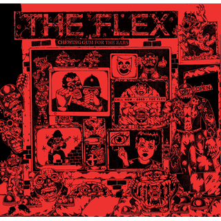 Flex, The - Chewing Gum For The Ears 