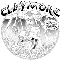 Claymore - Crime Pays black LP