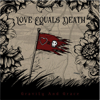 Love Equals Death - Gravity And Grace blaze red LP