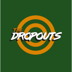 Dropouts, The - Same