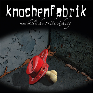 Knochenfabrik - Musikalische Frherziehung 10