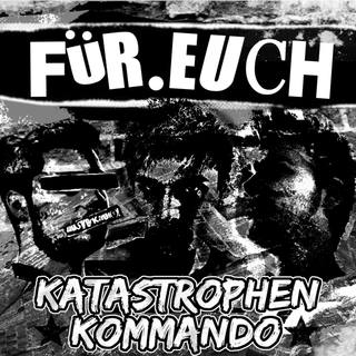 Katastrophen-Kommando - Fr Euch LP