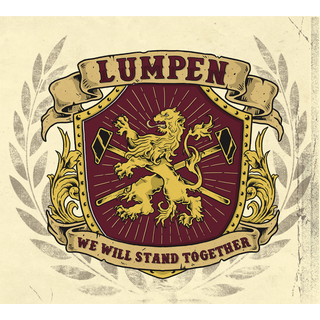 Lumpen - We Will Stand Together