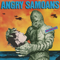 Angry Samoans - Back From Samoa