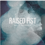 Raised Fist - Veil Of Ignorance