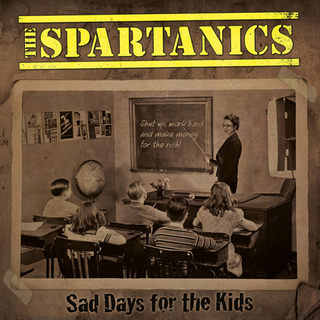 Spartanics, The - Sad Days For The Kids colored LP+CD+DLC