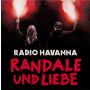 Radio Havanna - Randale Und Liebe