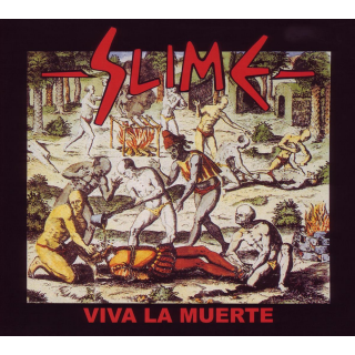 Slime - Viva La Muerte