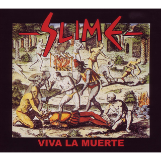 Slime - Viva La Muerte