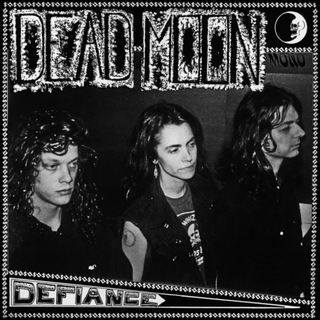 Dead Moon - Defiance LP