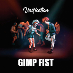 Gimp Fist - Unification